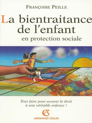 cover image of La bientraitance de l'enfant en protection sociale